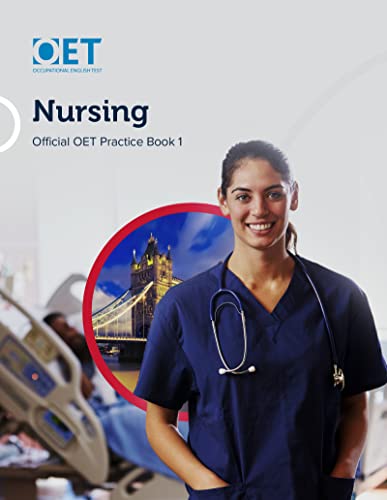 OET Nursing: Official Practice Book 1: For tests from 31 August 2019 - Orginal Pdf
